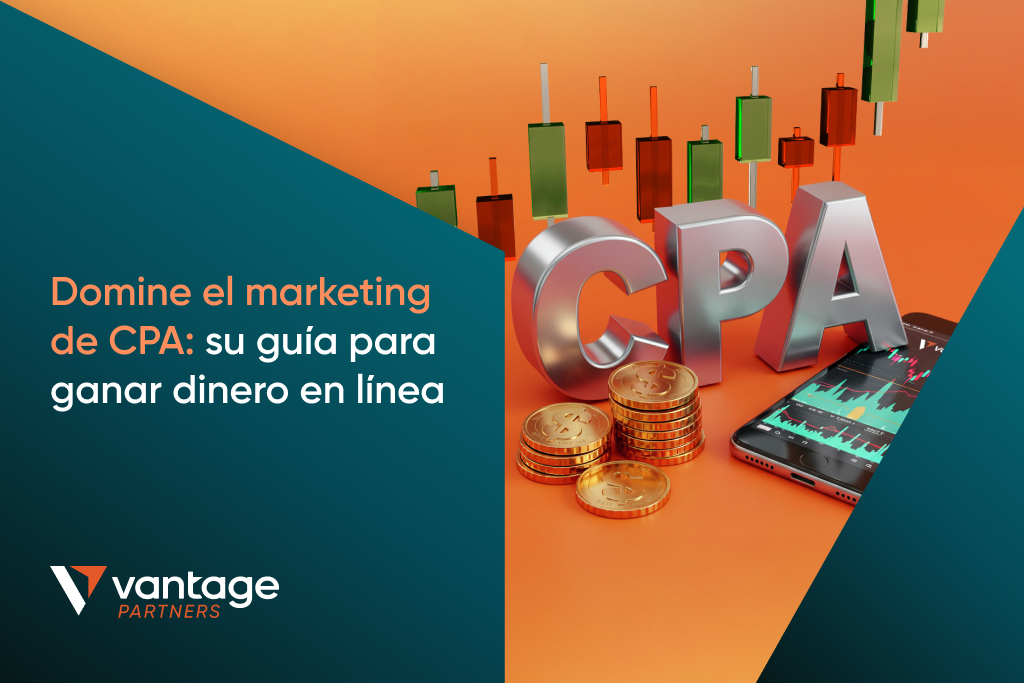 Domine el marketing de CPA en 2026: su guía para ganar dinero en línea