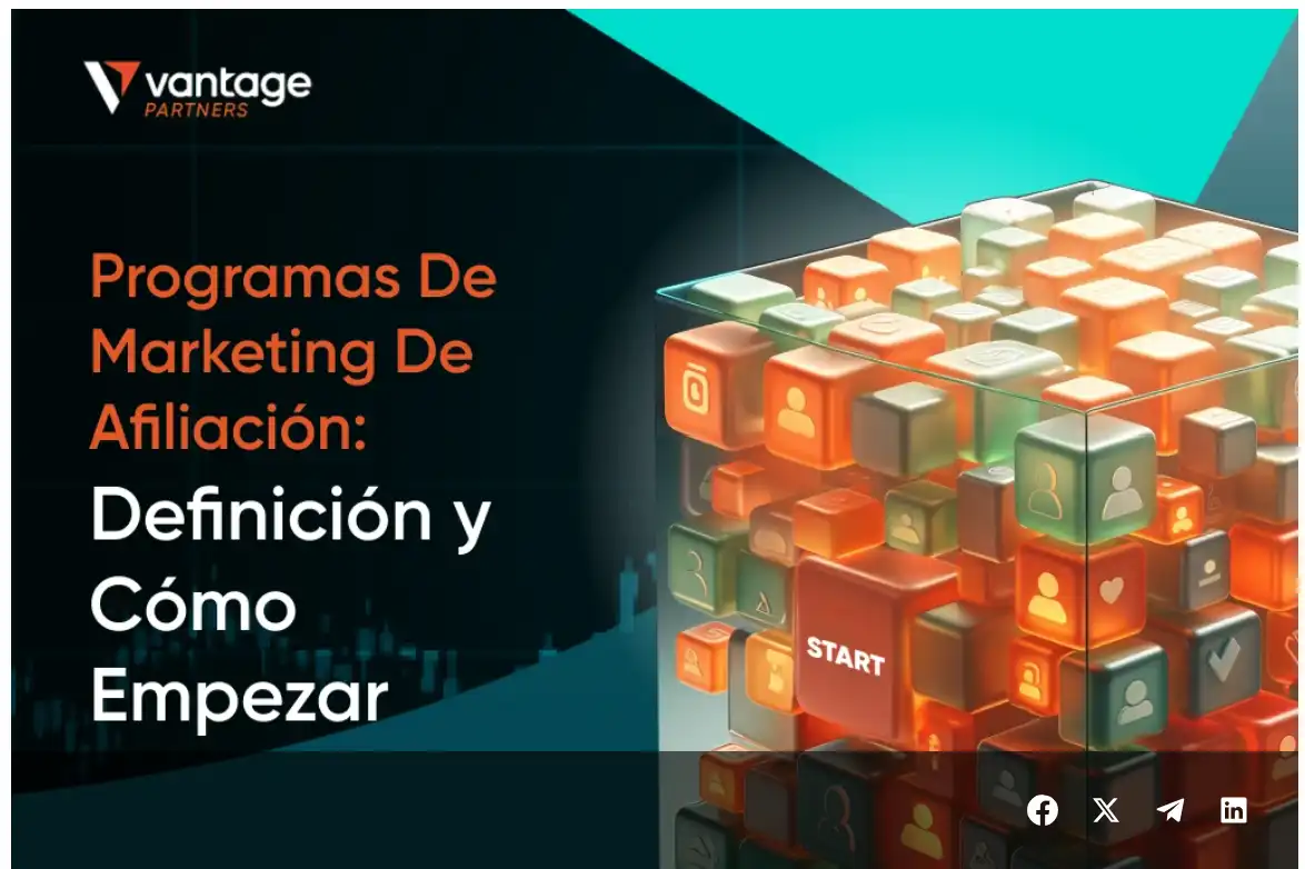 Programas de Marketing de Afiliación: Definición y Cómo Empezar en 2026