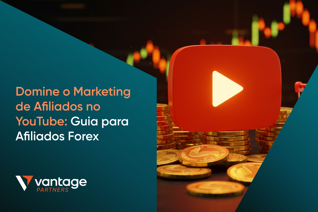 Marketing de Afiliados no YouTube: Uma Ferramenta Poderosa para Afiliados Forex