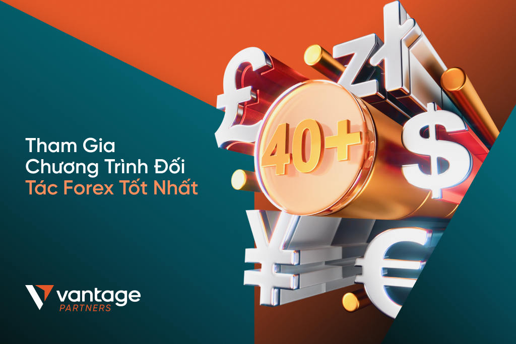 Tham Gia Chương Trình Đối Tác Forex Tốt Nhất: Chương Trình Đối Tác CPA Của Vantage