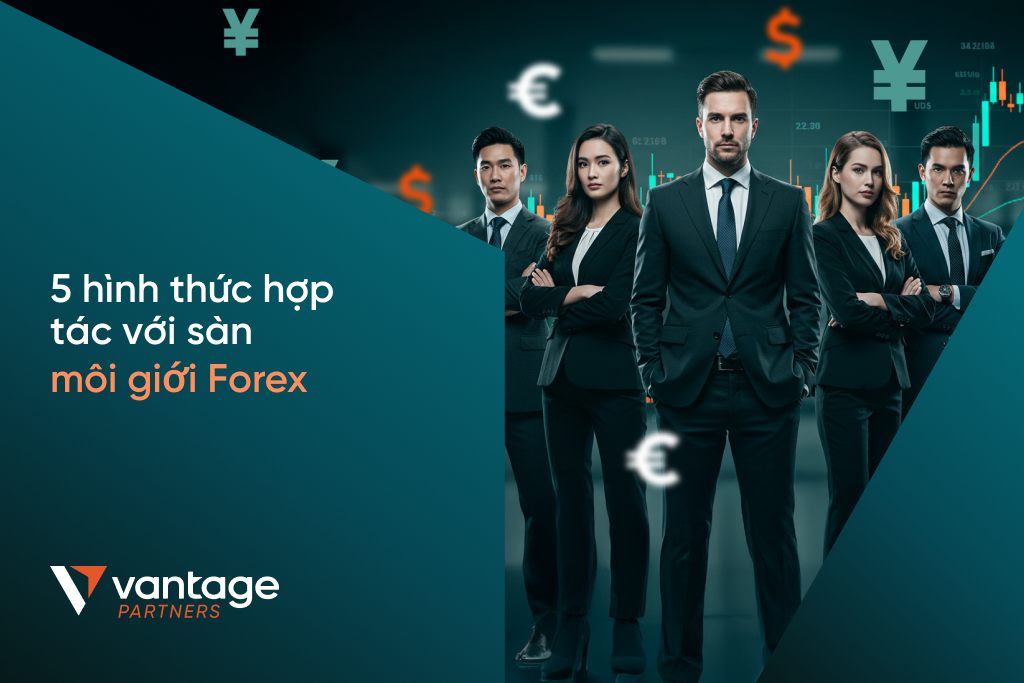 5 hình thức hợp tác với sàn môi giới Forex